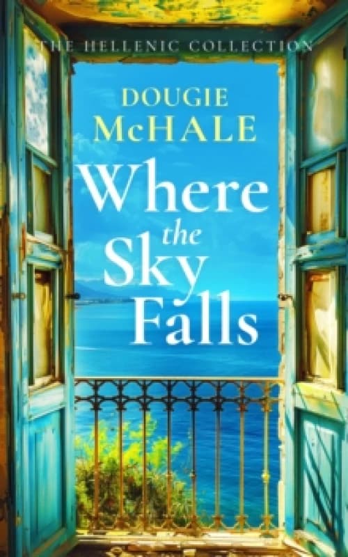 Where The Sky Falls. Paperback. By Dougie McHale Books