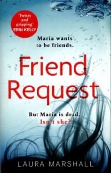 Friend Request by Laura Marshall Hardback