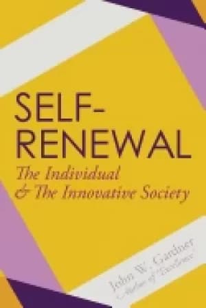 self renewal the individual and the innovative society