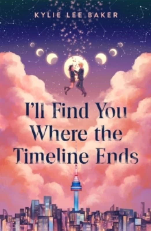 I'll Find You Where the Timeline Ends : a cosy YA timeslip romance with a gorgeous Korean setting perfect for fans of KPop Demon Hunters Paperback / s