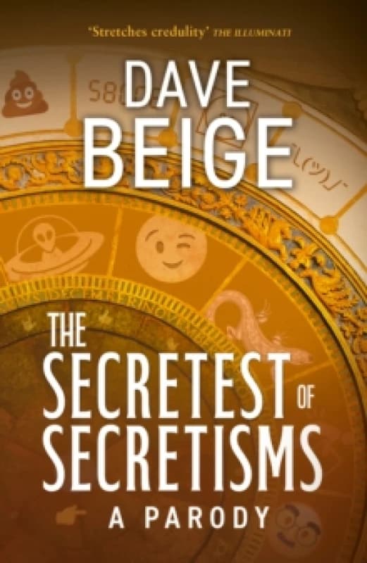 The Secretest of Secretisms. Hardback. By Dun Beige Books