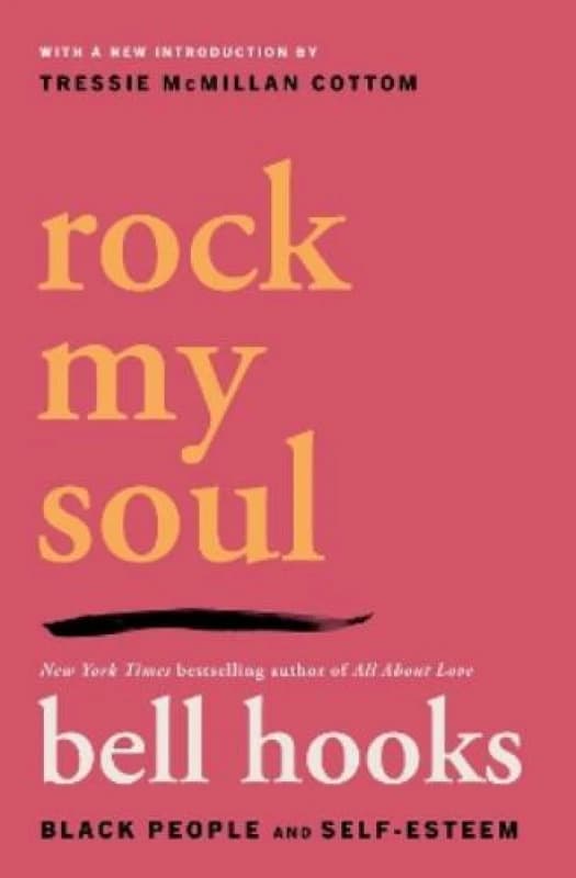 Rock My Soul : Black People and Self-Esteem Paperback / softback