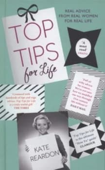 Top Tips for Life by Kate Reardon Hardback