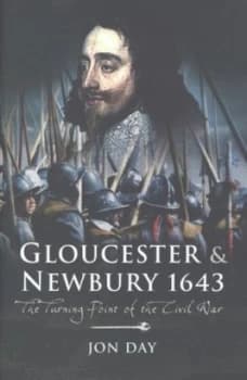 Gloucester and Newbury 1643 by Jon Day