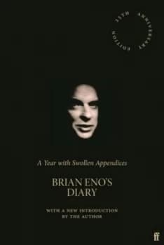 A year with swollen appendices by Brian Eno