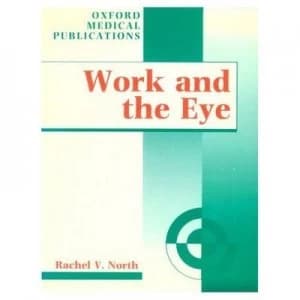 Work and the Eye by Rachel V. Paperback