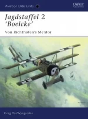 Jagdstaffel 2 Boelcke by Greg VanWyngarden