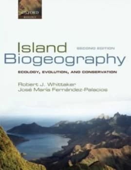 Island Biogeography by Robert J Whittaker Paperback