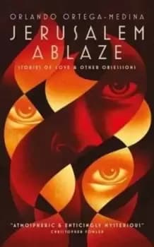 Jerusalem ablaze - Orlando Ortega-Medina - Paperback - Used