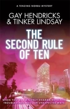 The Second Rule of Ten by Gay Hendricks Paperback