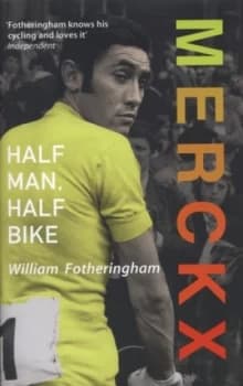 Merckx by William Fotheringham Hardback