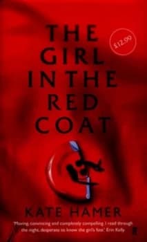The Girl in the Red Coat by Kate Hamer Hardback