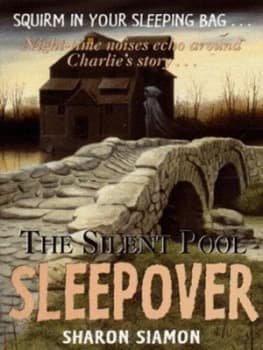 The Silent Pool Sleepover by Sharon Siamon Paperback