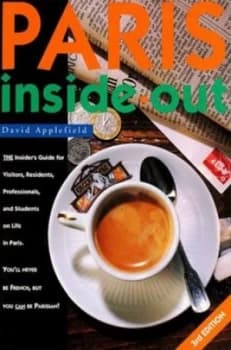 Paris inside Out by David Applefield Paperback