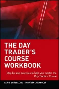 The Day Traders Course Workbook by Lewis Borsellino Book
