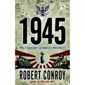 1945 by Robert Conroy Book
