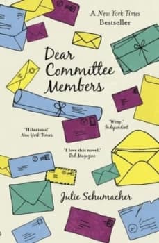 Dear Committee Members by Julie Schumacher Paperback