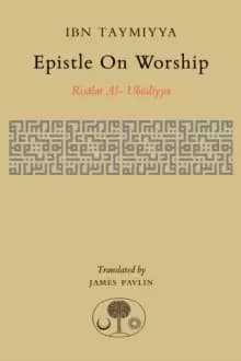Epistle on Worship : Risalat al-'Ubudiyya