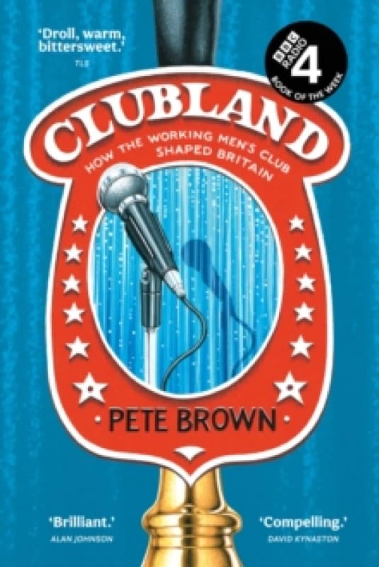 Clubland. Paperback. By Pete Brown Books