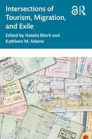 Intersections of Tourism Migration and Exile