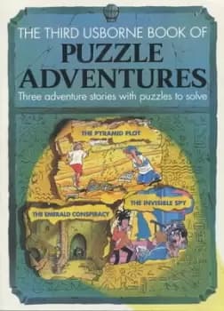 Third Usborne Book of Puzzle Adventures by Mark Fowler|Justin Somper|Mark Burgess|Peter Wingham
