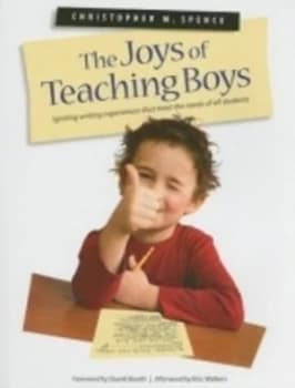 Joys of Teaching Boys the by Christopher M. Spence Paperback