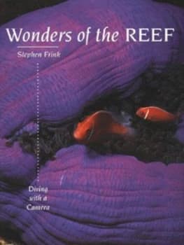 Wonders of the Reef by Stephen Frink Hardback