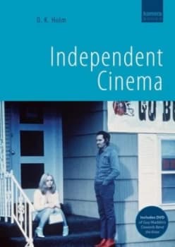 Independent Cinema by Dk Holm Paperback