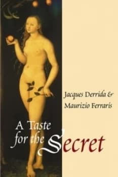 A Taste for the Secret by Jacques Derrida Book