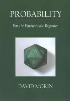 Probability by David J Morin