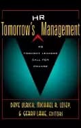 tomorrows hr management 48 thought leaders call for change