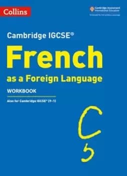 Cambridge IGCSE French Workbook by Oliver Gray