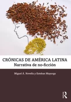 Crnicas de Amrica LatinaNarrativa de no-ficcin