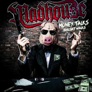 Madhouse - Money Talks Bullshit Walks CD