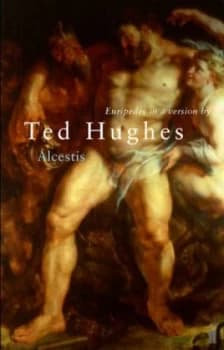 Alcestis by Ted Hughes Book