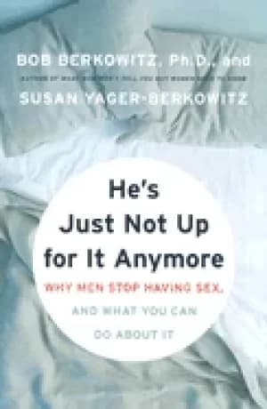 hes just not up for it anymore why men stop having sex and what you can do