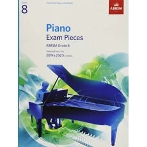 Piano Exam Pieces 2019 & 2020, ABRSM Grade 8 Selected from the 2019 & 2020 syllabus Sheet music 2018
