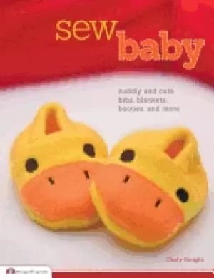 sew baby cuddly and cute bibs blankets booties and more