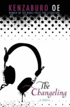 The Changeling by Kenzaburo Oe Paperback