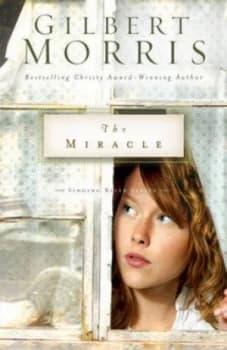 The Miracle by Gilbert Morris Book