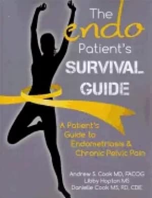 endo patients survival guide a patients guide to endometriosis and chronic