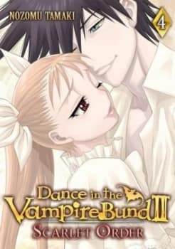 Dance in the Vampire Bund Ii. Volume 4 Scarlet Order by Nozomu Tamaki Paperback