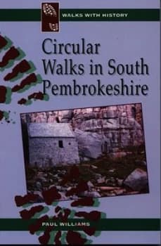 Circular Walks in South Pembrokeshire by Paul Williams Paperback