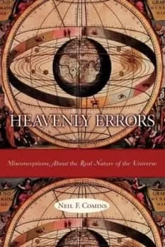 Heavenly errors by Neil F Comins