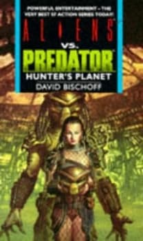 Aliens vs. Predator by David Bischoff Paperback