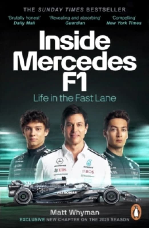 Inside Mercedes F1 : Life in the Fast Lane of Formula One Paperback / softback