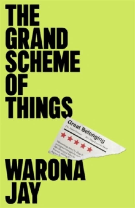 The Grand Scheme of Things : the bold new novel about prejudice in the theatre world Hardback