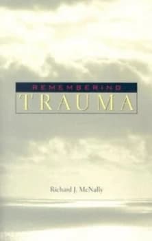 Remembering Trauma by Richard J Mcnally Paperback