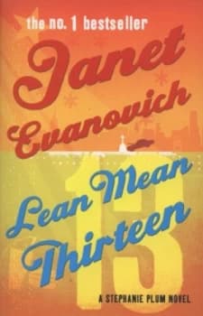 Lean Mean Thirteen by Janet Evanovich Paperback