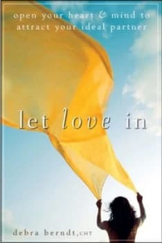 Let Love in by Debra Berndt Paperback